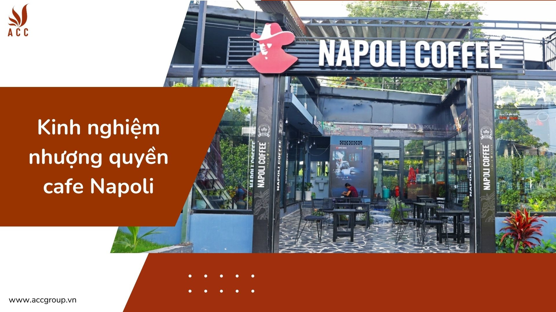 Kinh nghiệm nhượng quyền cafe Napoli