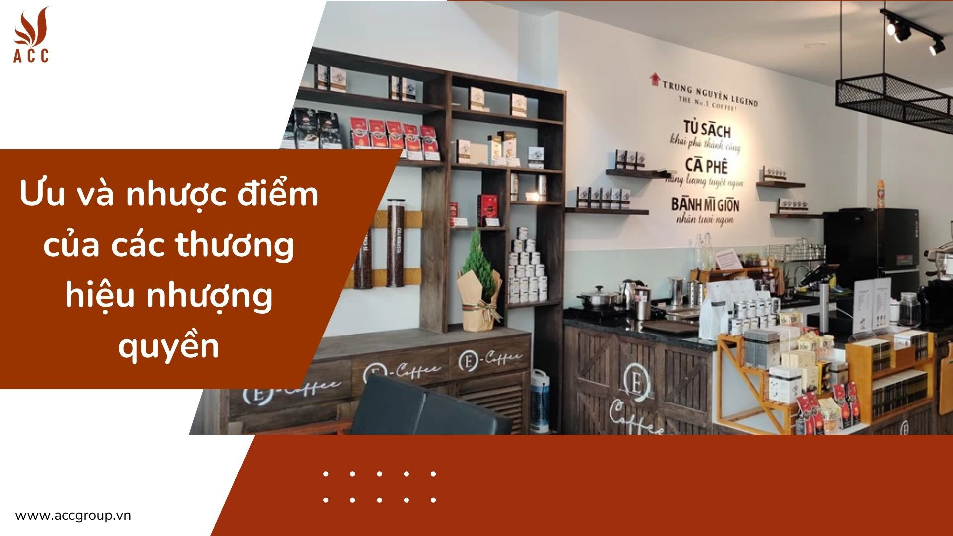 Ưu và nhược điểm của các thương hiệu nhượng quyền