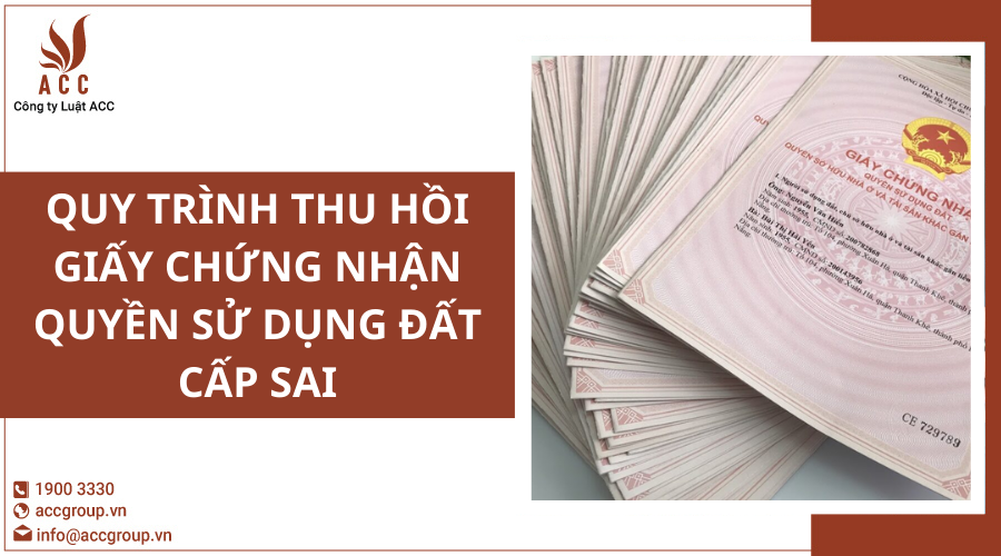 Quy trình thu hồi giấy chứng nhận quyền sử dụng đất cấp sai