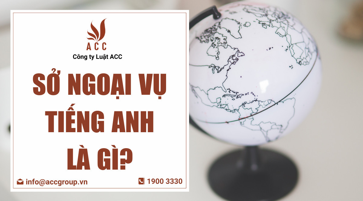 Sở Ngoại vụ tiếng Anh là gì?