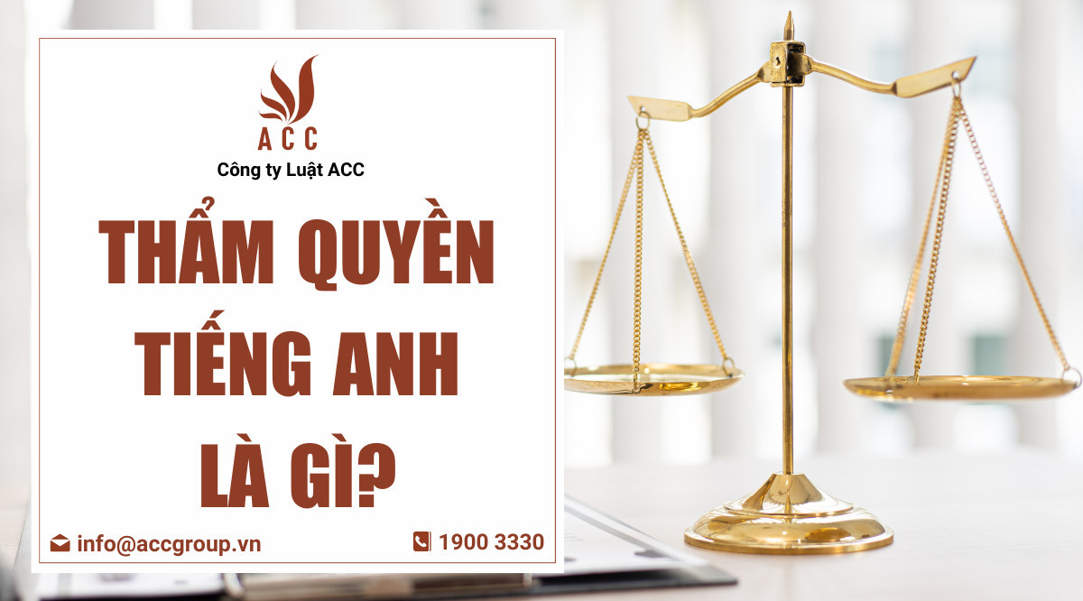 Thẩm quyền tiếng Anh là gì?