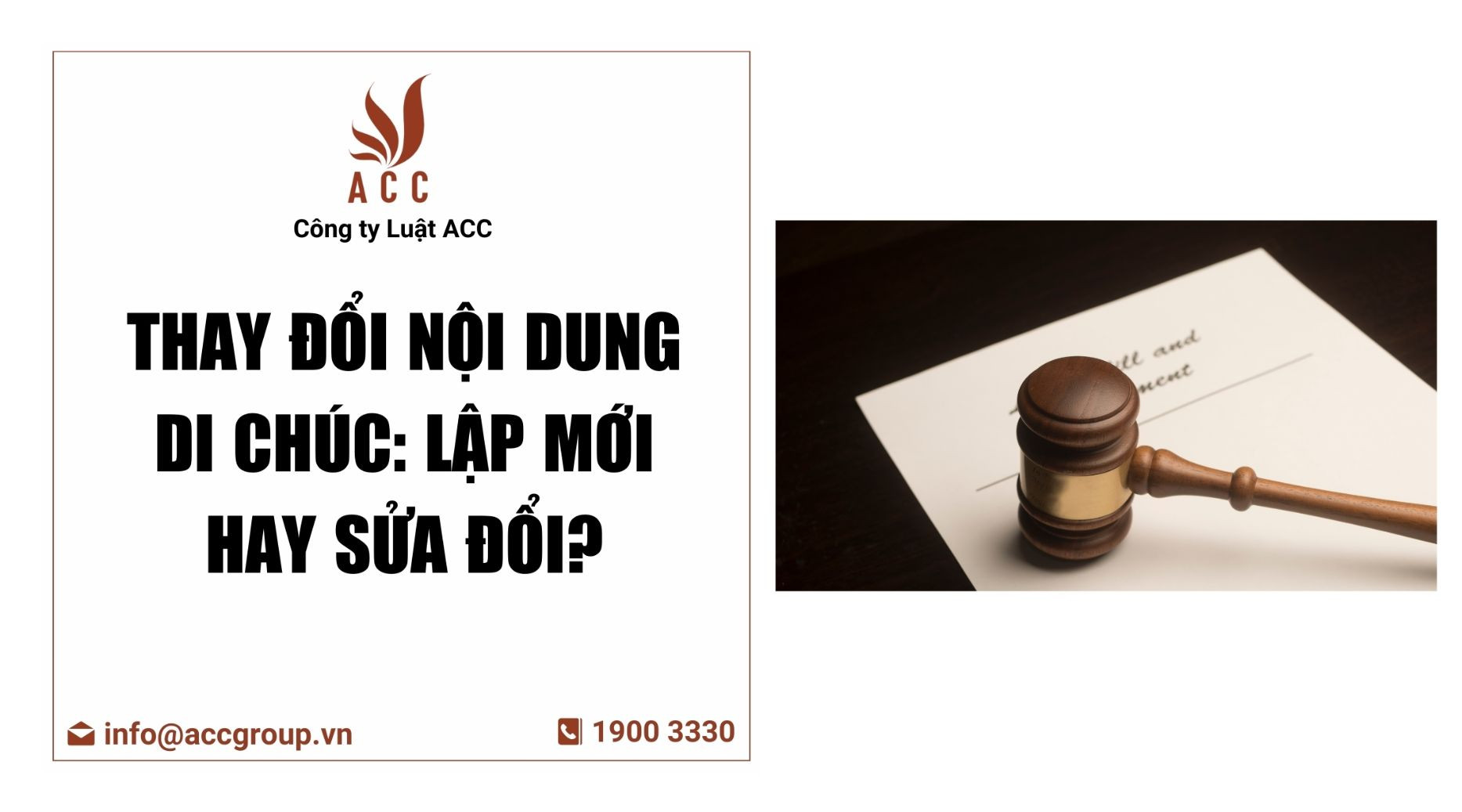 Thay đổi nội dung di chúc: Lập mới hay sửa đổi?