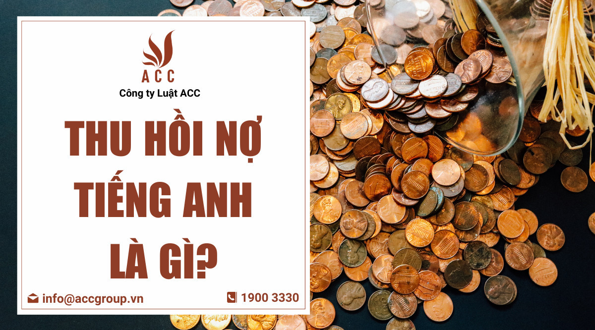 Thu hồi nợ tiếng Anh là gì?