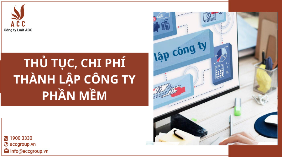 thu-tuc-chi-phi-thanh-lap-cong-ty-phan-mem