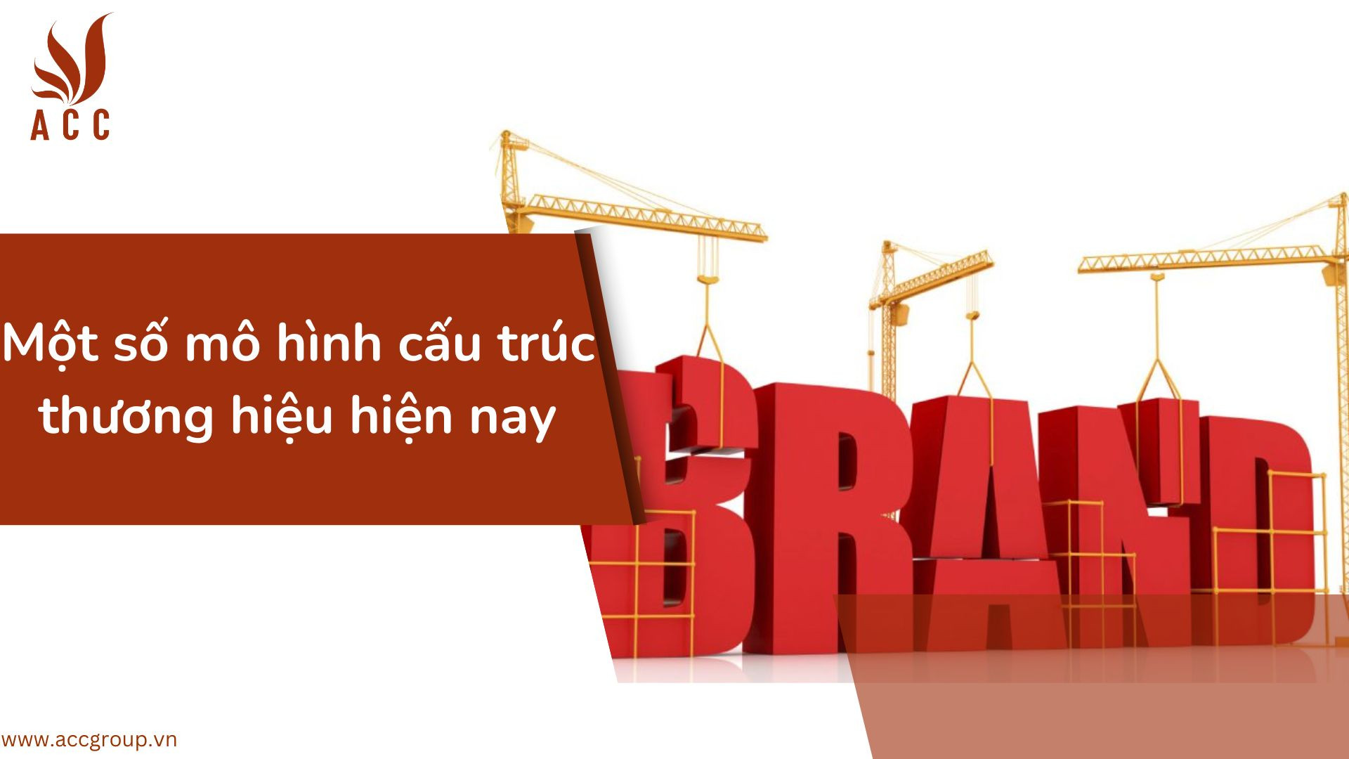 Một số mô hình cấu trúc thương hiệu hiện nay