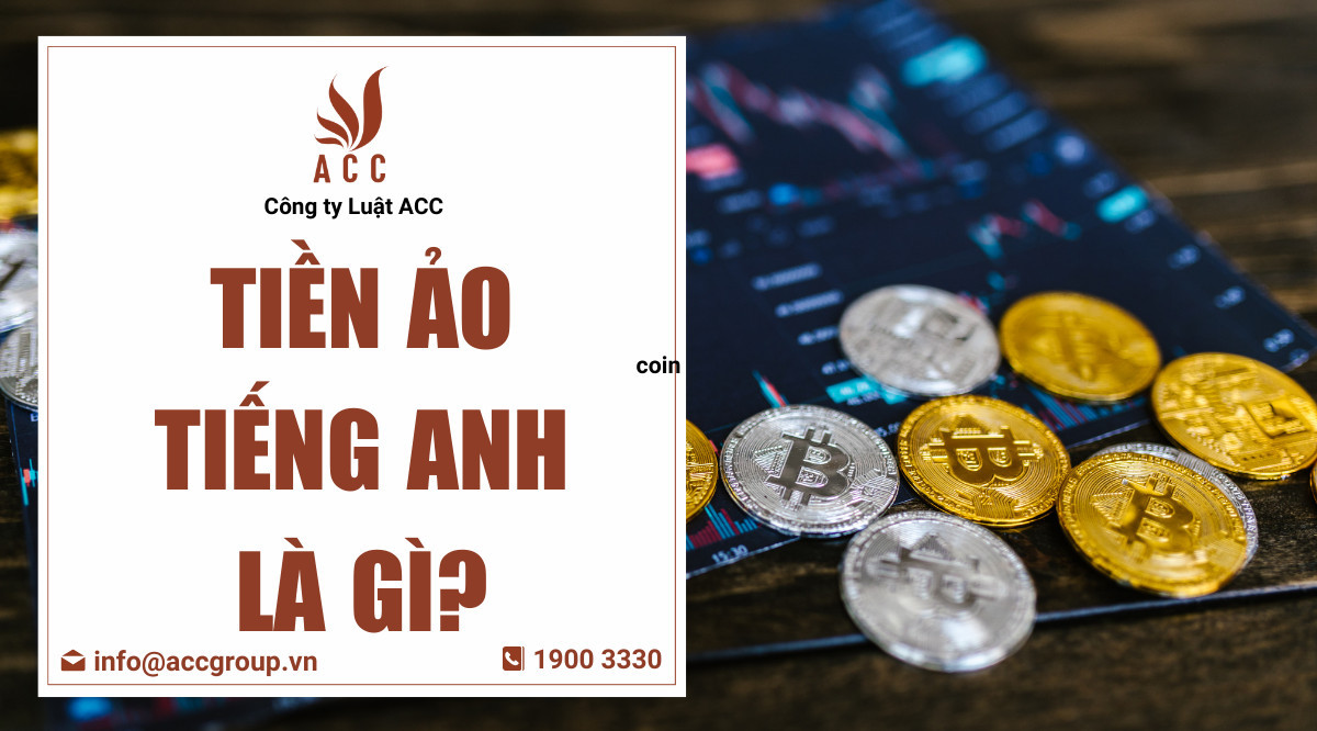 Tiền ảo tiếng Anh là gì?