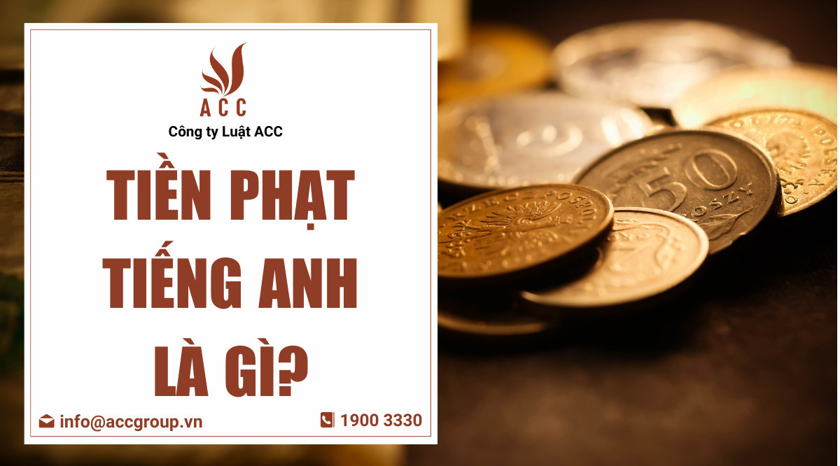 Tiền phạt tiếng Anh là gì?