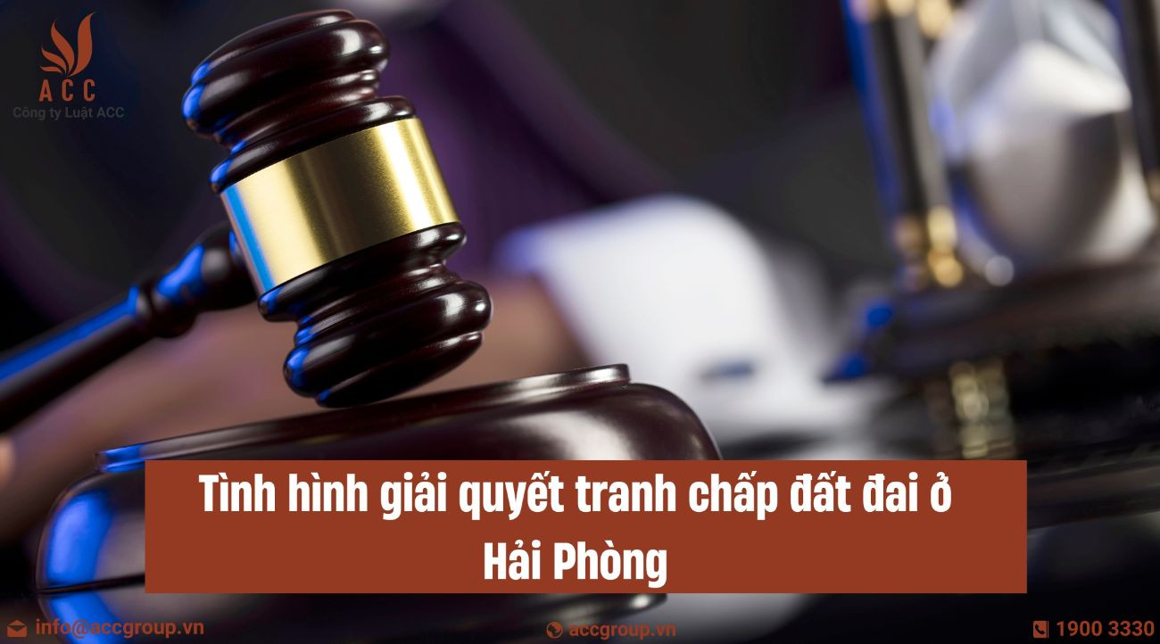 tinh-hinh-giai-quyet-tranh-chap-dat-dai-o-hai-phong-2