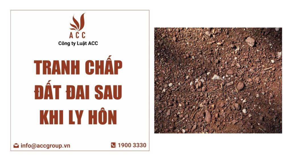 Tranh chấp đất đai sau khi ly hôn