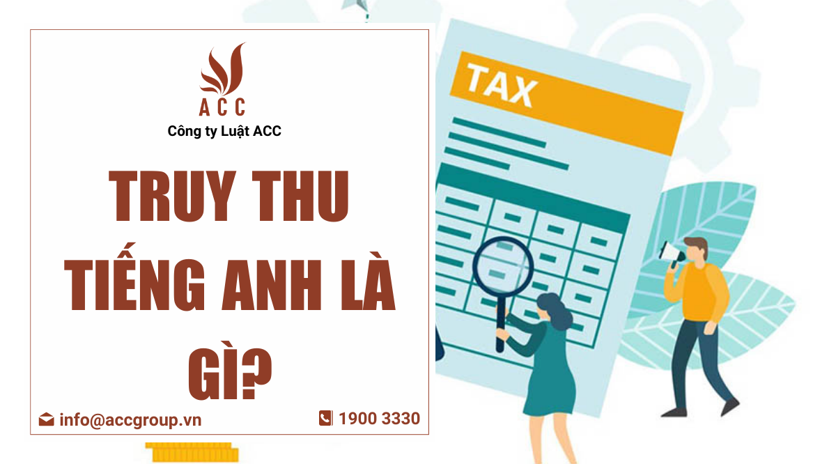 Truy thu tiếng Anh là gì?