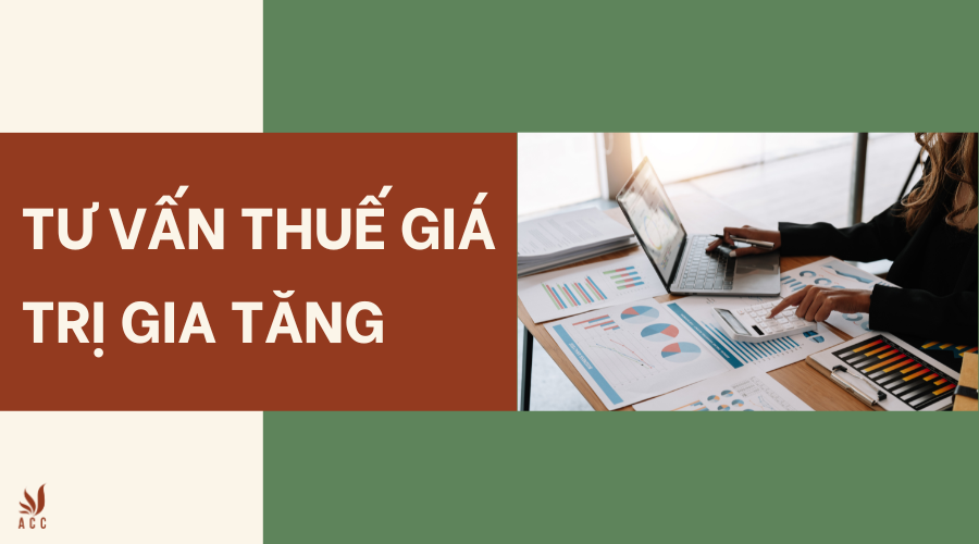 Tư vấn thuế giá trị gia tăng