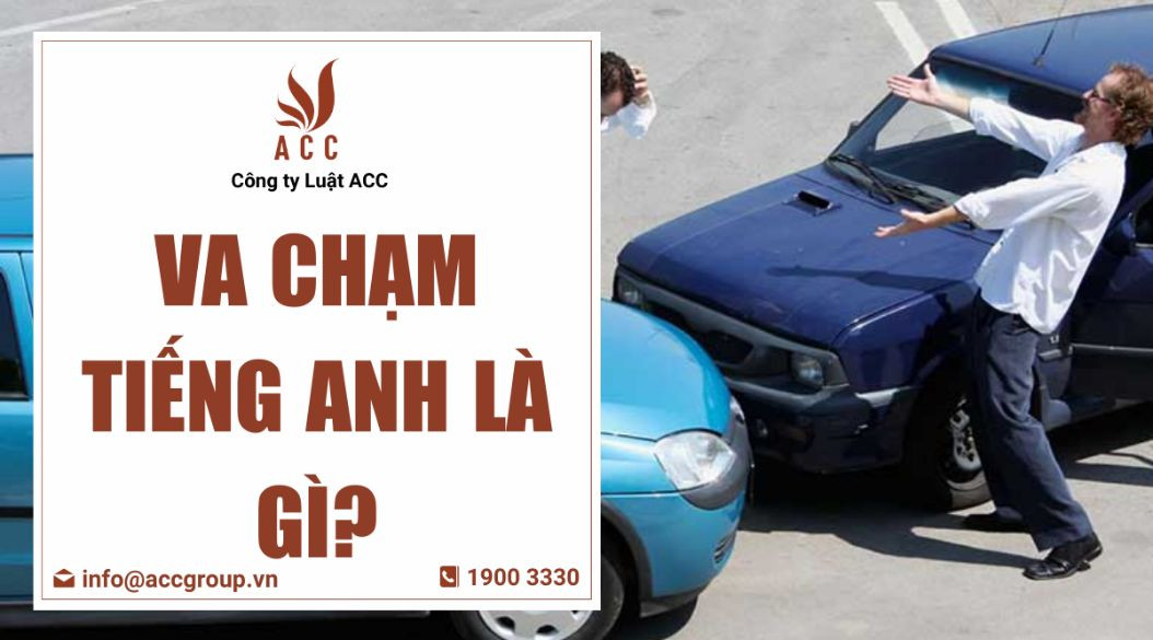 Va chạm tiếng Anh là gì?