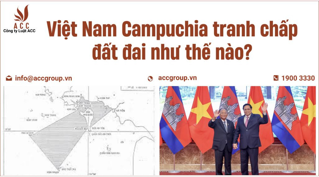 viet-nam-campuchia-tranh-chap-dat-dai-nhu-the-nao