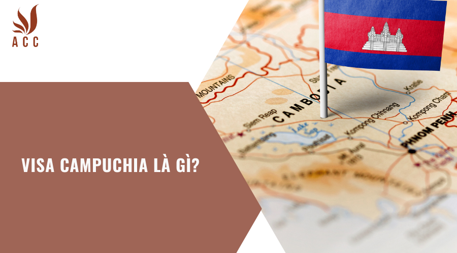 visa-campuchia-la-gi