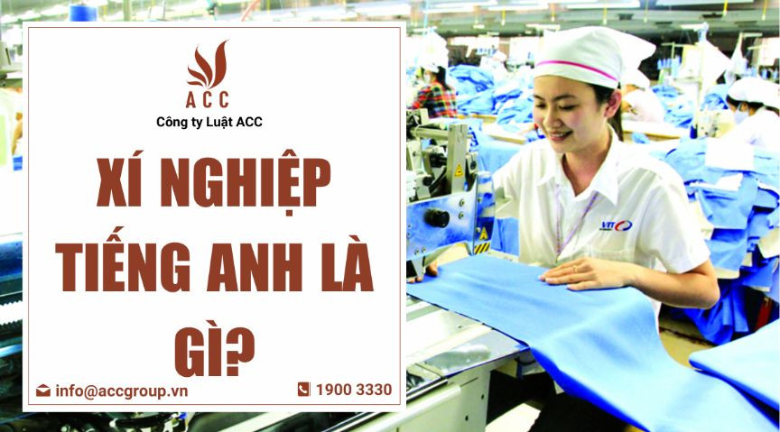 Xí nghiệp tiếng Anh là gì?