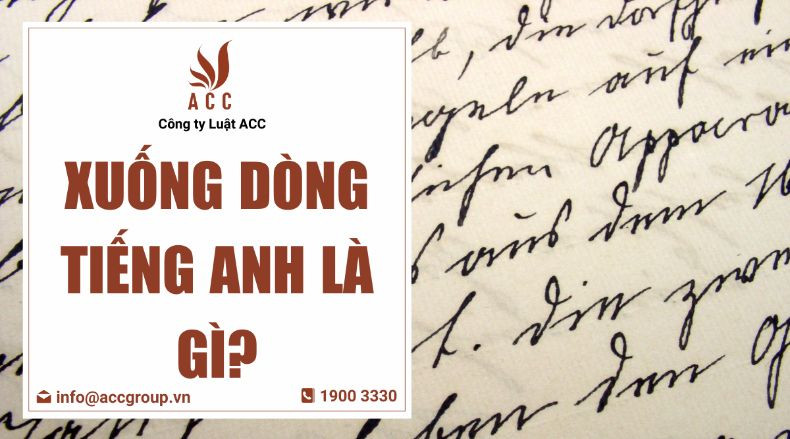 Xuống dòng tiếng Anh là gì?