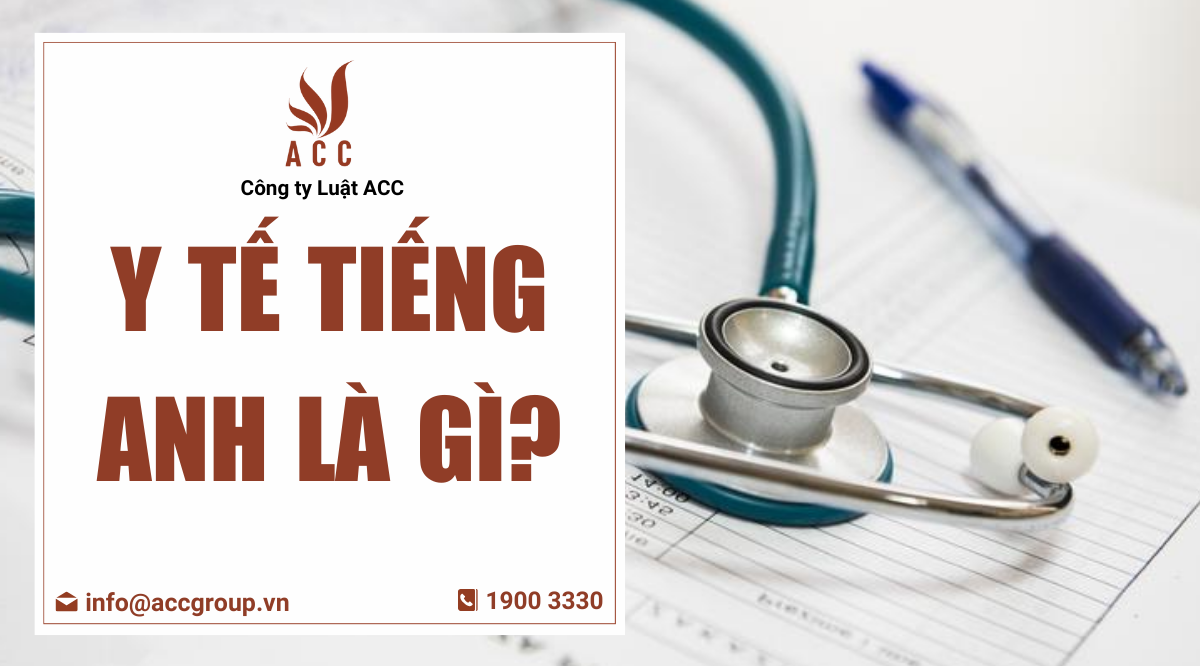 Y tế tiếng Anh là gì?