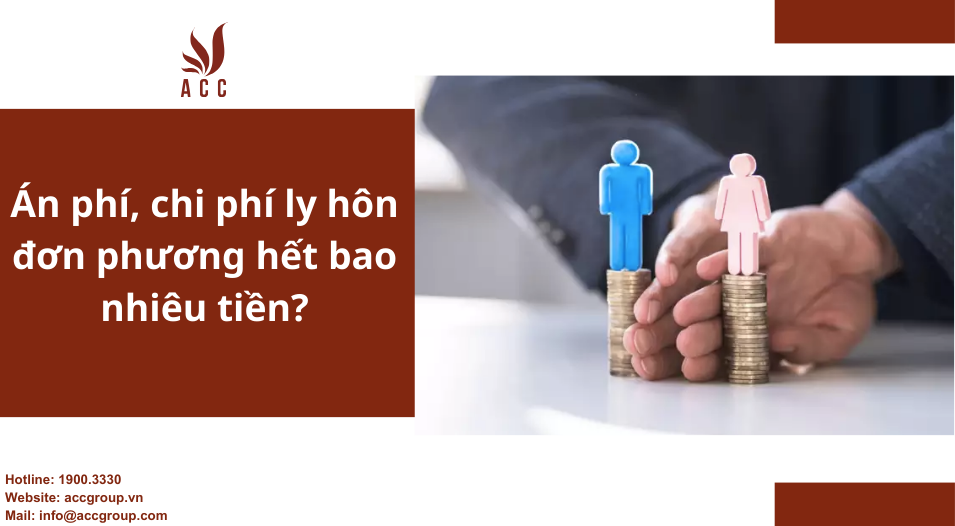 Án phí, chi phí ly hôn đơn phương hết bao nhiêu tiền ?