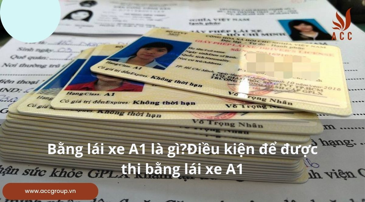 Bằng lái xe A1 là gì?Điều kiện để được thi bằng lái xe A1
