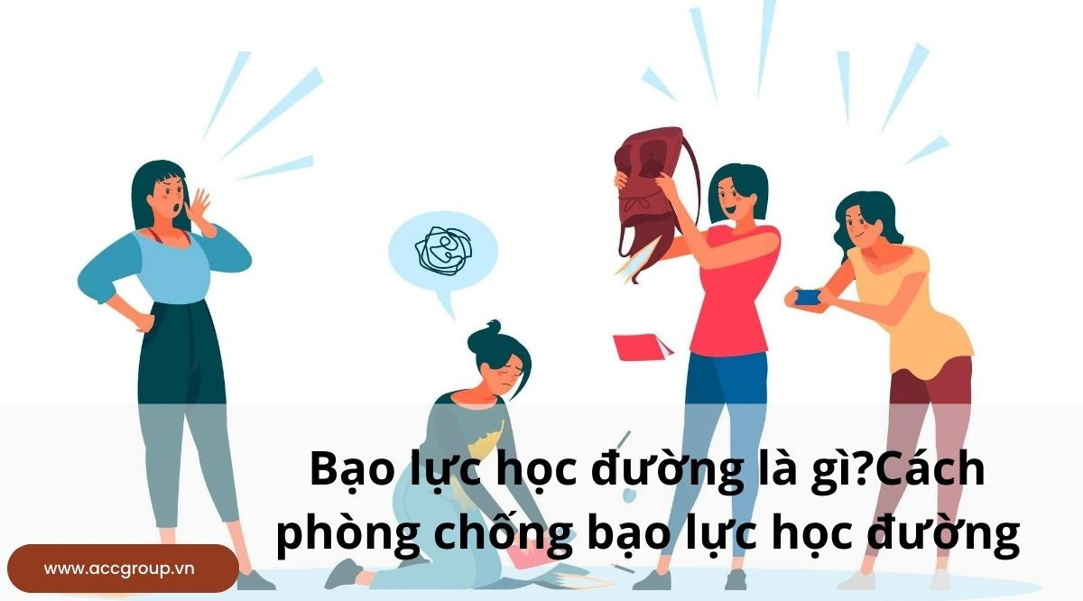 Bạo lực học đường là gì?Cách phòng chống bạo lực học đường