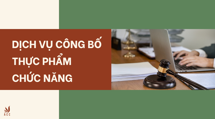 Dịch vụ công bố thực phẩm chức năng