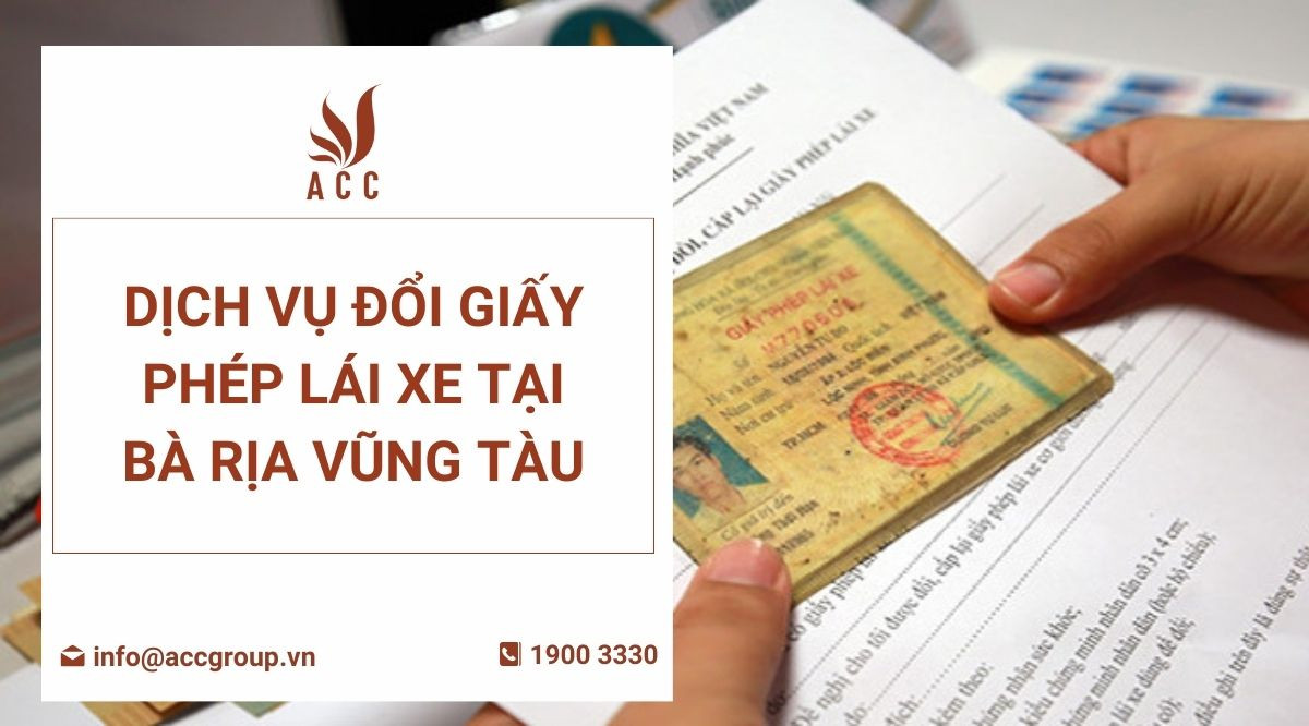 Dịch vụ đổi giấy phép lái xe tại Bà Rịa Vũng Tàu