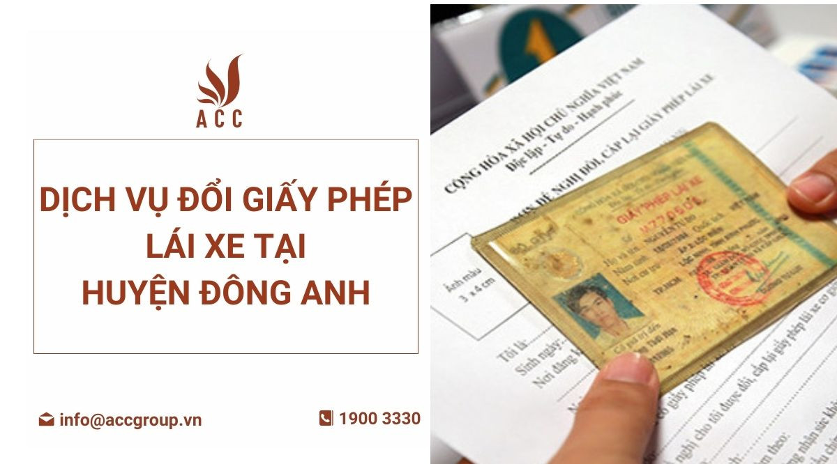 Dịch vụ đổi giấy phép lái xe tại Huyện Đông Anh