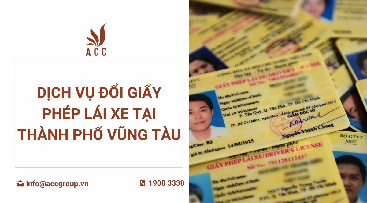 Dịch vụ đổi giấy phép lái xe tại thành phố Vũng Tàu