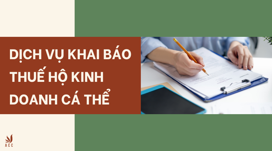 Dịch vụ khai báo thuế hộ kinh doanh cá thể