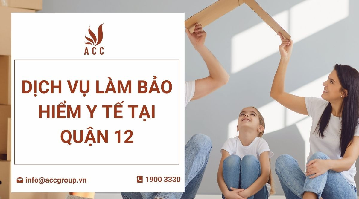 Dịch vụ làm bảo hiểm y tế tại Quận 12