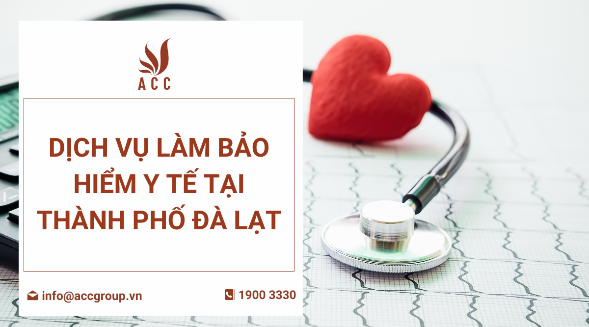 dich-vu-lam-bao-hiem-y-te-tai-thanh-pho-da-lat