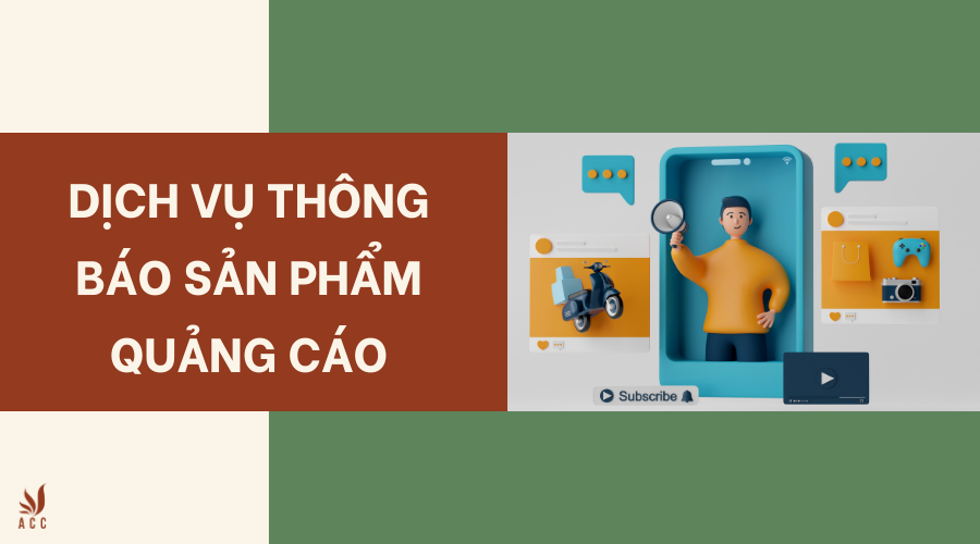 Dịch vụ thông báo sản phẩm quảng cáo