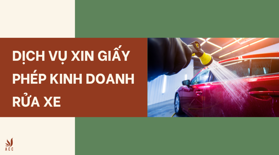 Dịch vụ xin giấy phép kinh doanh rửa xe