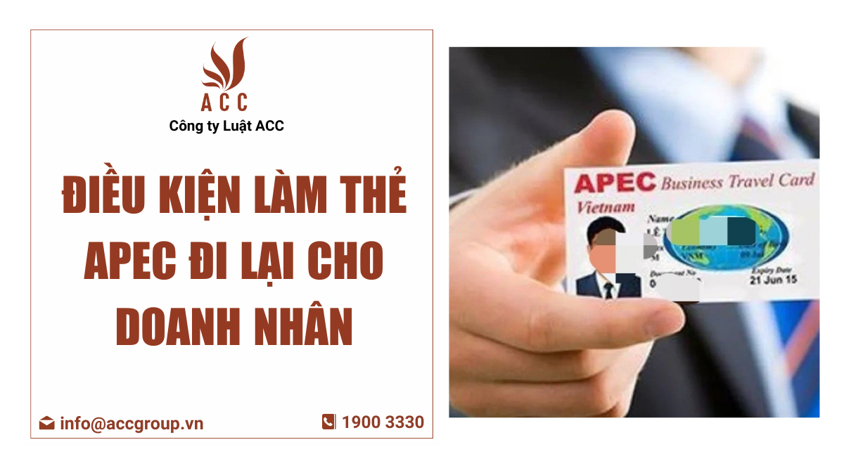 Điều kiện làm thẻ Apec đi lại cho doanh nhân