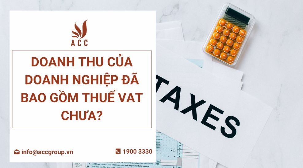 doanh-thu-cua-doanh-nghiep-da-bao-gom-thue-vat-chua