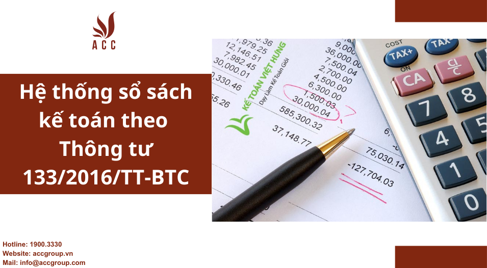 Hệ thống sổ sách kế toán theo Thông tư 133/2016/TT-BTC