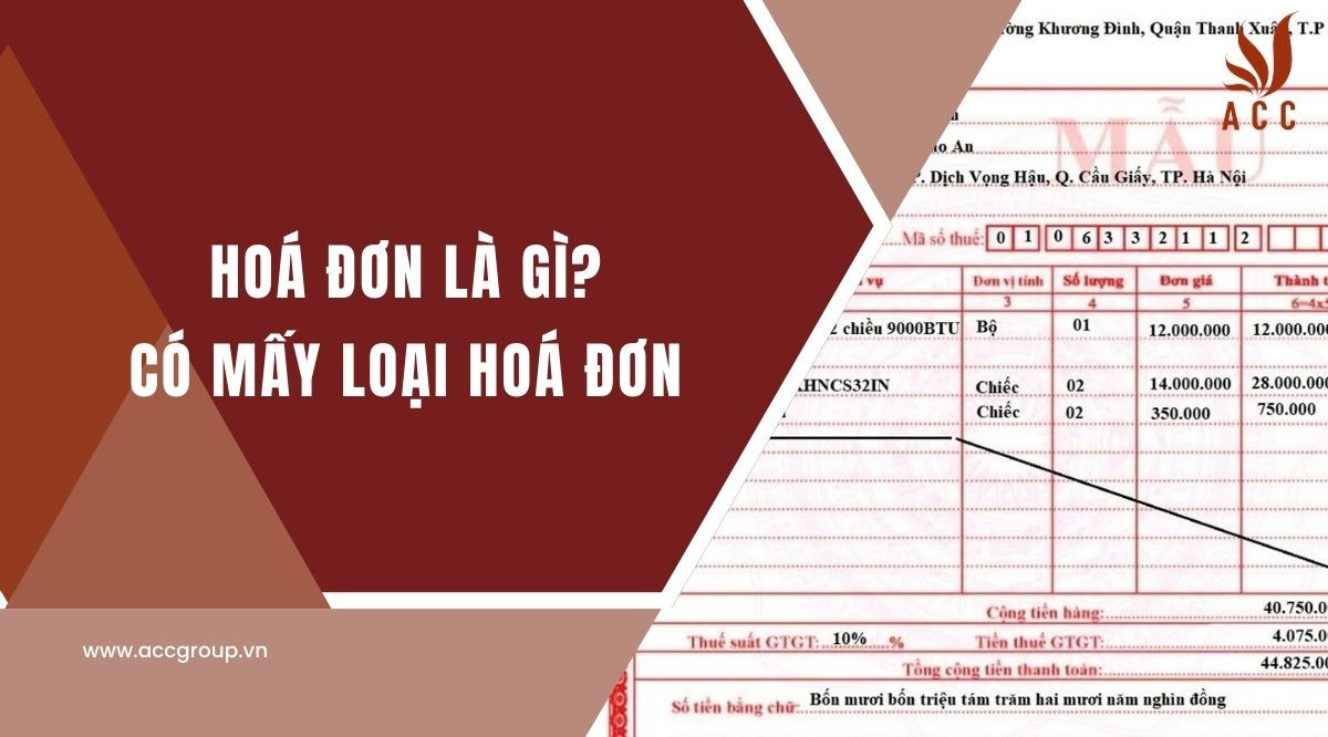  Hoá đơn là gì? Có mấy loại hoá đơn