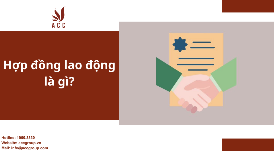 Hợp đồng lao động là gì?