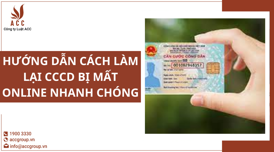 Hướng dẫn cách làm lại CCCD bị mất online nhanh chóng