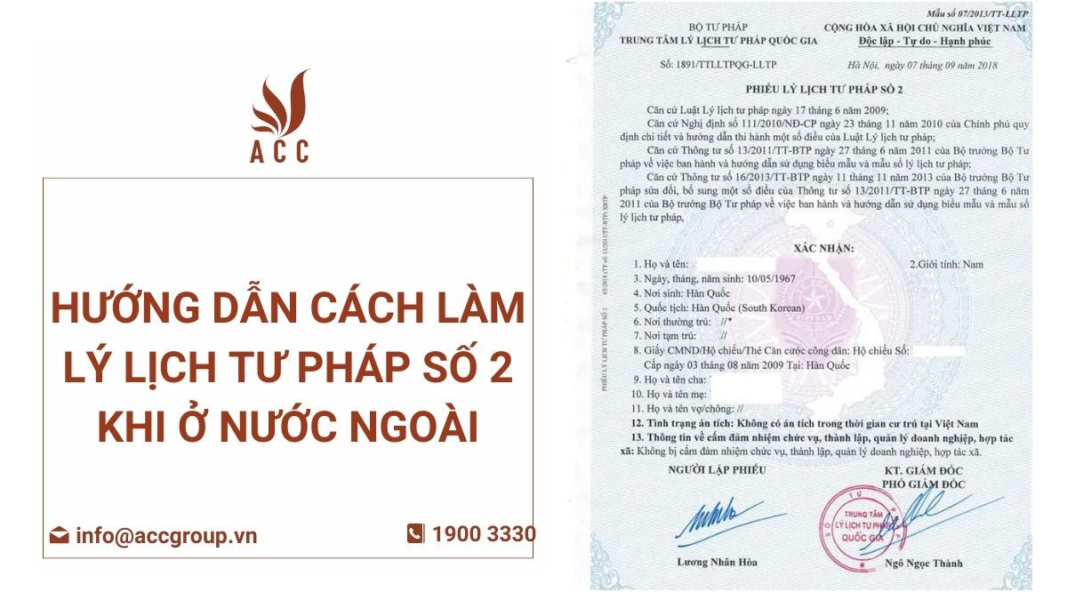 huong-dan-cach-lam-ly-lich-tu-phap-so-2-khi-o-nuoc-ngoai