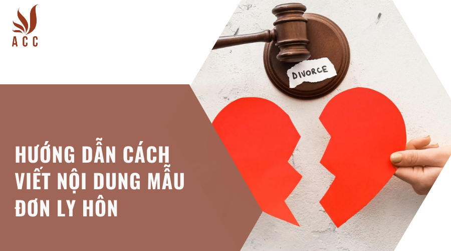 Hướng dẫn cách viết nội dung mẫu đơn ly hôn