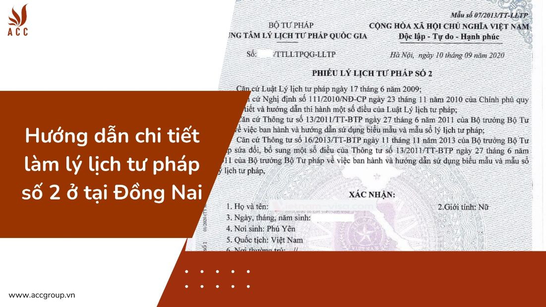 Hướng dẫn chi tiết làm lý lịch tư pháp số 2 ở tại Đồng Nai