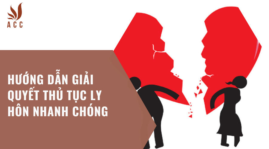 Hướng dẫn giải quyết thủ tục ly hôn nhanh chóng