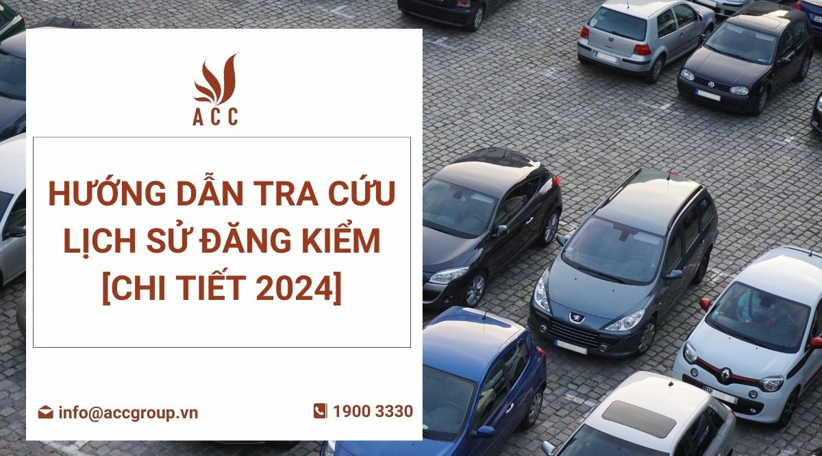Hướng dẫn tra cứu lịch sử đăng kiểm [Chi tiết 2024]