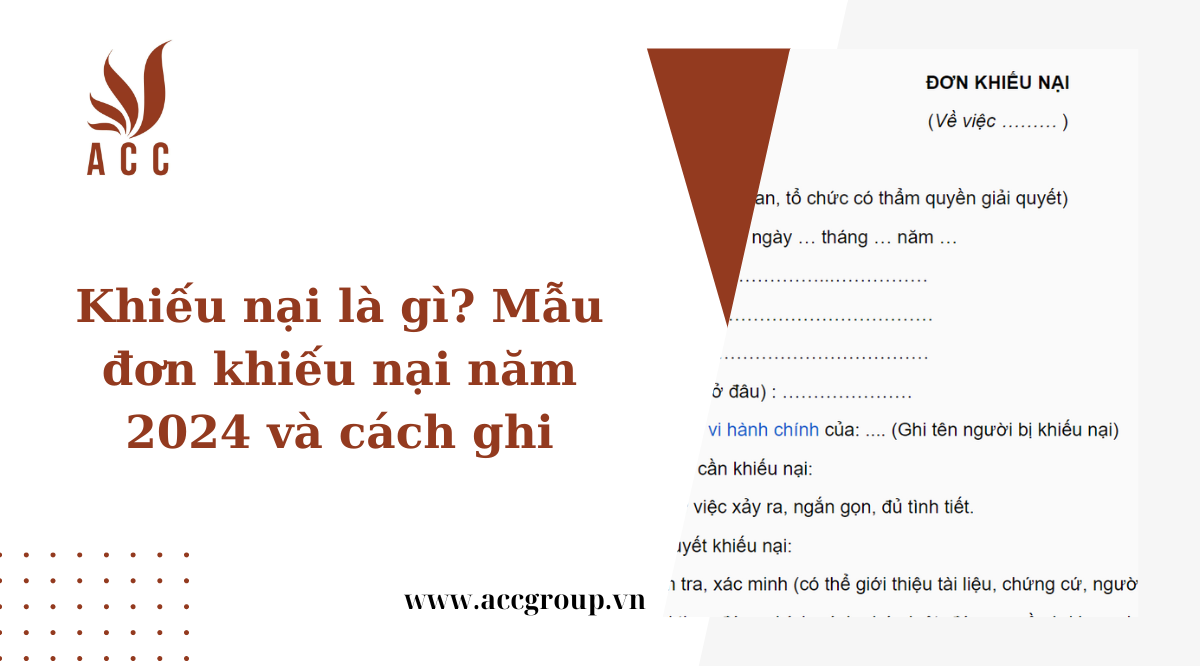Khiếu nại là gì? Mẫu đơn khiếu nại năm 2024 và cách ghi