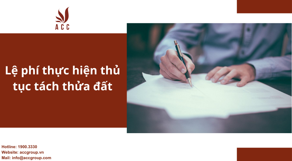 Lệ phí thực hiện thủ tục tách thửa đất