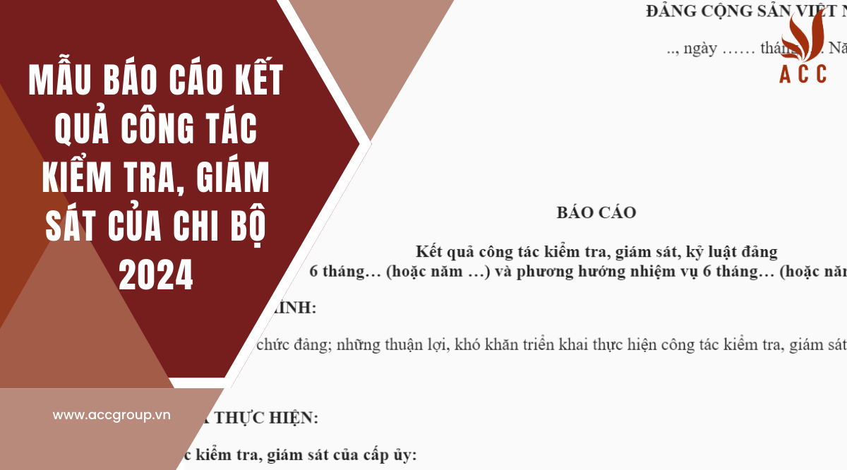 Mẫu báo cáo kết quả công tác kiểm tra, giám sát của chi bộ 2024