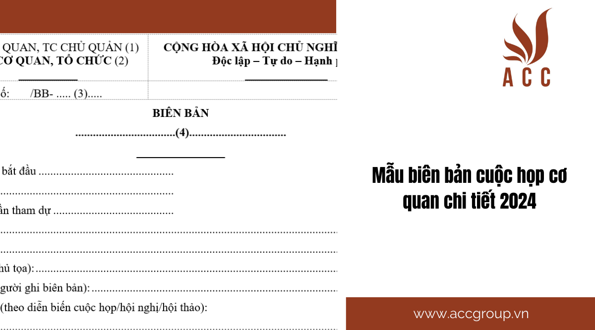 Mẫu biên bản cuộc họp cơ quan chi tiết 2024