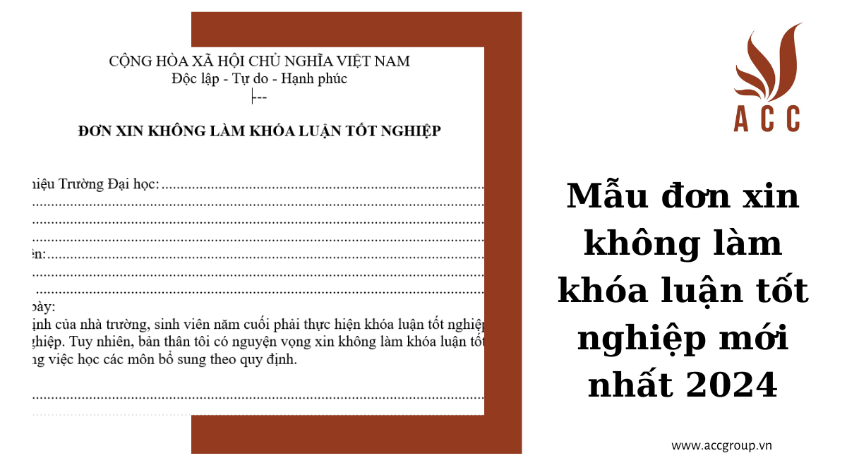 Mẫu đơn xin không làm khóa luận tốt nghiệp mới nhất 2024