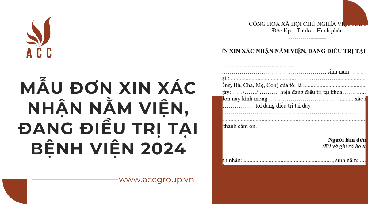 Mẫu đơn xin xác nhận nằm viện, đang điều trị tại bệnh viện 2024